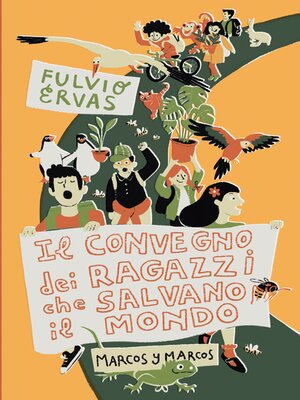 cover image of Il convegno dei ragazzi che salvano il mondo
